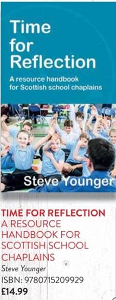 Time for Reflection Christian Values in Education, CVE Scotland