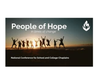 People of Hope: UK Conference for School and College Chaplains 9-10th June