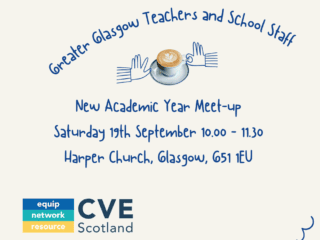 Greater Glasgow CVE Scotland Teacher and School Staff New Academic Year Meet-up